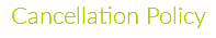 Cancellation Policy 